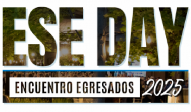 ESE Day 2025: ¡Asegura tu entrada al encuentro de egresados!